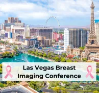 Las Vegas Breast Imaging Conference: Beyond Detection
