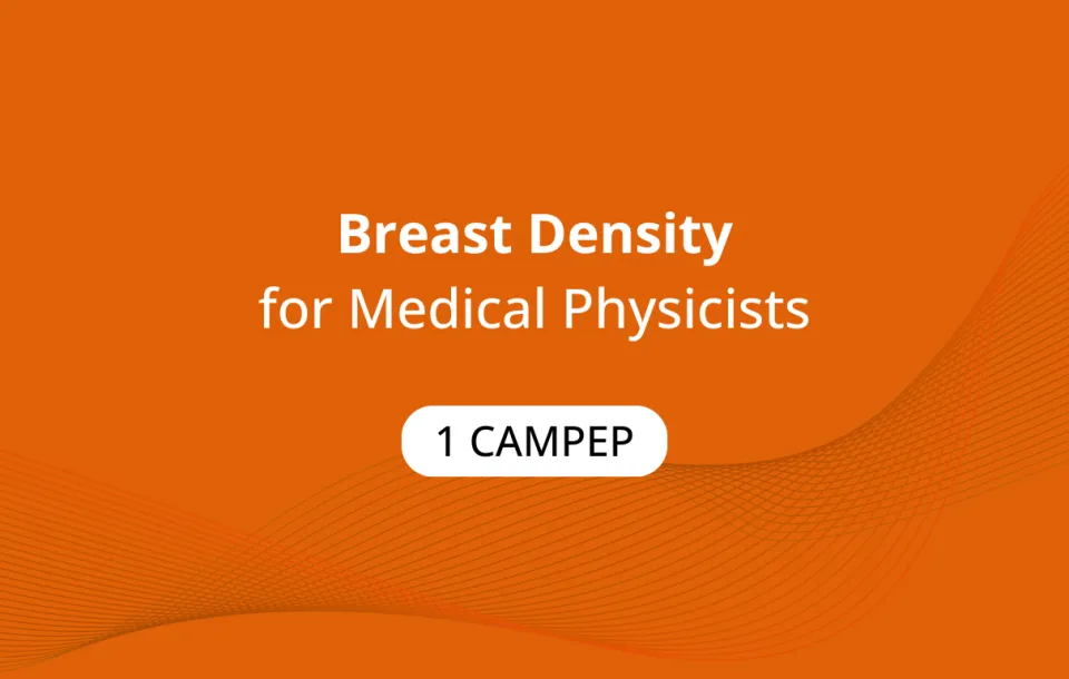 Breast Density for Medical Physicists