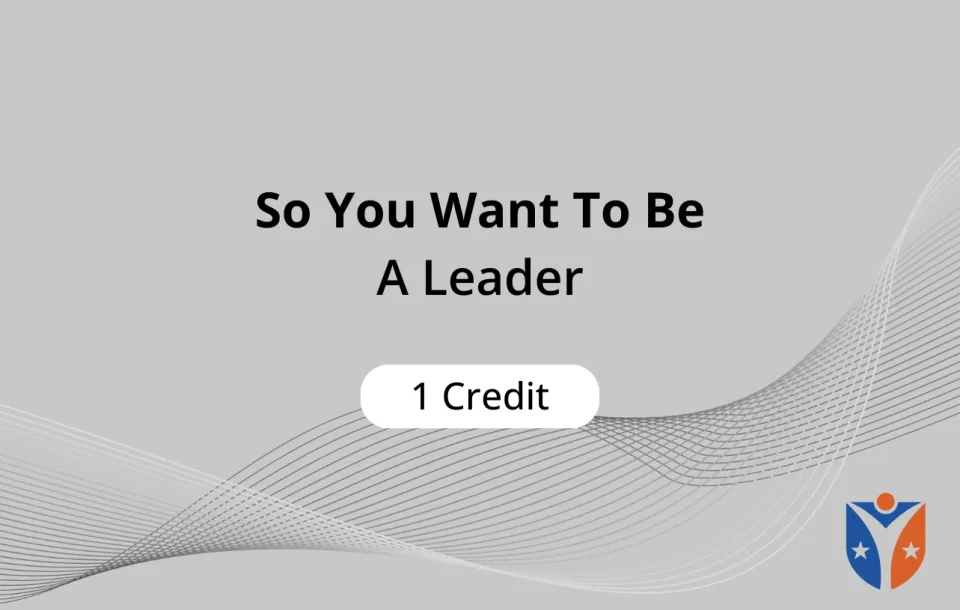 So You Want To Be A Leader on demand video 1 asrt-approved ce credit